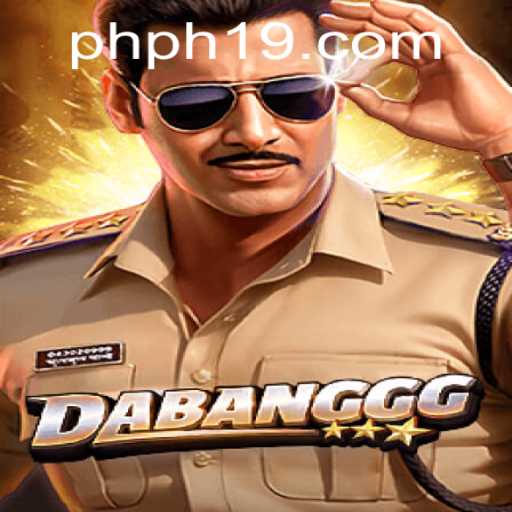 Unveiling the Excitement of DABANGGG: The Ultimate PH19 Experience